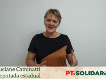 Campanha PT SOLIDÁRIO SC - Luciane Carminatti, deputada estadual